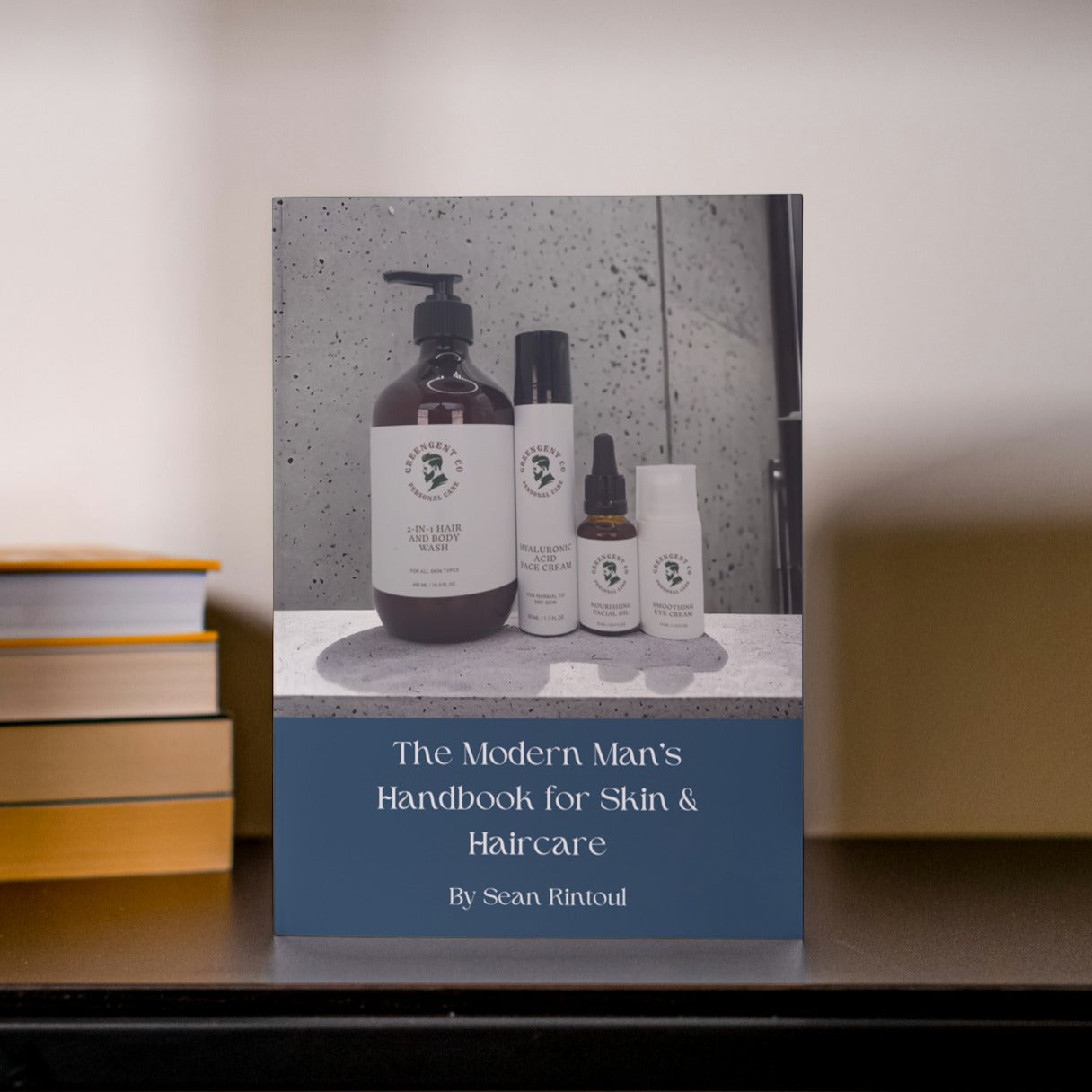 The Modern Man's Handbook for Skin & Haircare